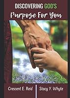 Discovering God's Purpose For You 1796466530 Book Cover