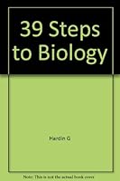 Thirty-nine Steps to Biology 0716709724 Book Cover