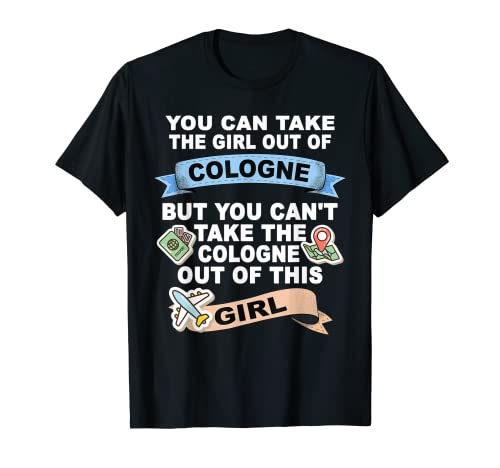 Chica de Colonia - Reubicación de Colonia Camiseta