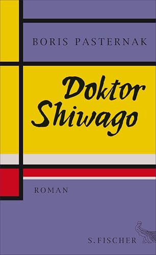 Doktor Shiwago: Roman (Fischer Klassik)