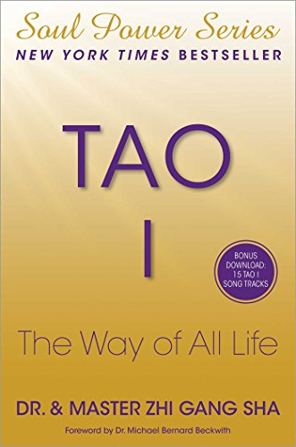 Télécharger Tao I: The Way of All Life (Soul Power) (English Edition) PDF Ebook En Ligne