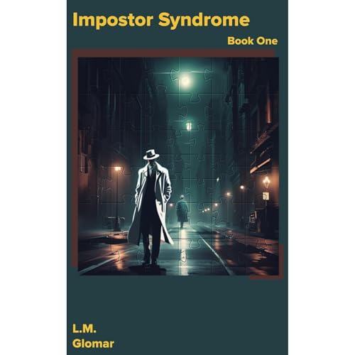 Impostor Syndrome Book 1 by L.M. Glomar episode artwork
