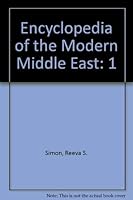 Encyclopedia of the Modern Middle East 0028970632 Book Cover