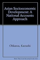 Asian Socioeconomic Development: A National Accounts Approach 082480743X Book Cover