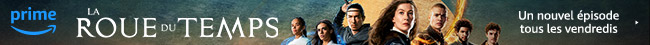 La Roue du Temps : un nouvel épisode tous les vendredis