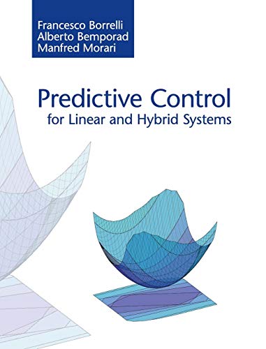 Predictive Control for Linear and Hybrid Systems view 2