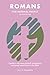 Romans for Normal People: A guide to the most misused, problematic, and proof-texted letter in the Bible (The Bible for Normal People) (English Edition)