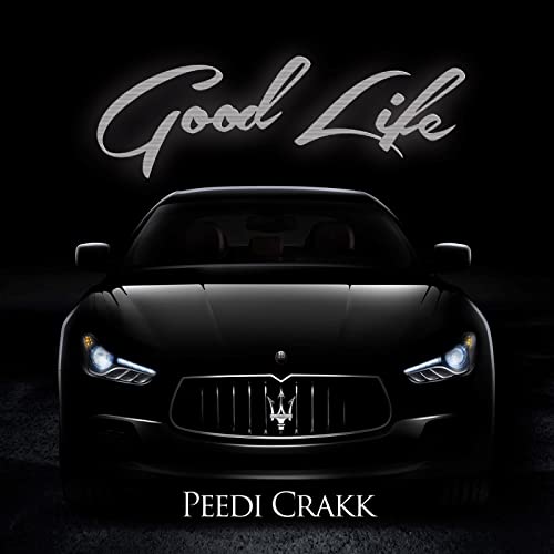Play Good Life by Peedi Crakk on Amazon Music