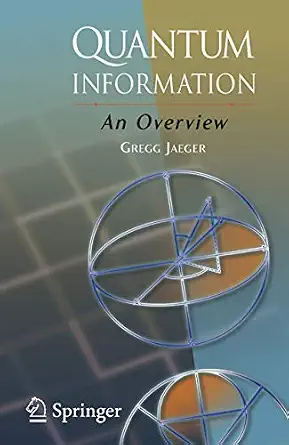 Quantum Information: An Overview Softcover reprint of hardcover 1st ed. 2007 Edition-Wow! eBook