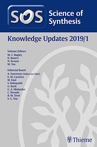 Science of Synthesis: Knowledge Updates 2019/1