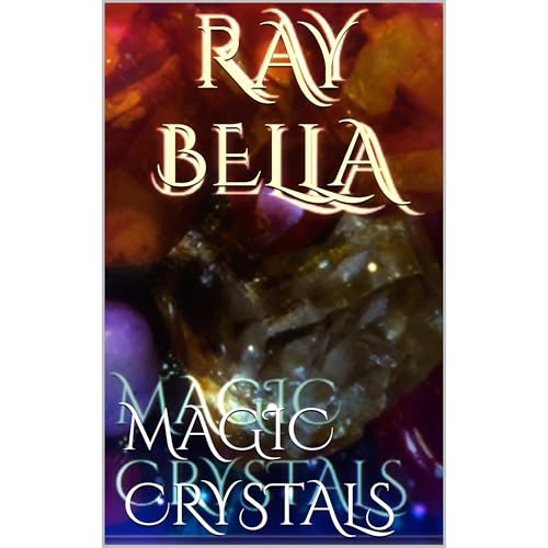 Magic Crystals by Ray Bella episode artwork