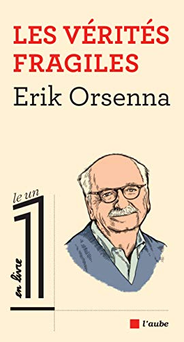 Télécharger Les vérités fragiles (Le 1 en livre) PDF