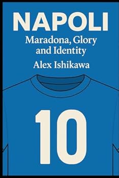Paperback Napoli: Maradona, Glory and Identity Book