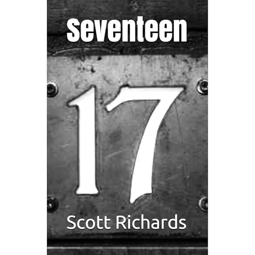 Seventeen : Scott Richards episode artwork