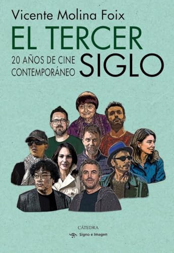 El tercer siglo: 20 años de cine contemporáneo (Signo e imagen)