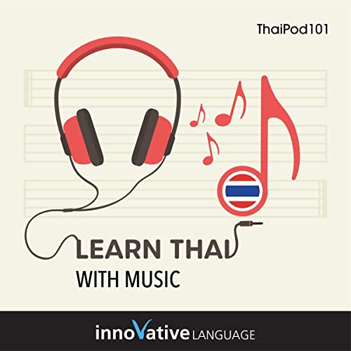 Learn Thai with Music by Innovative Language Learning episode artwork