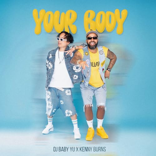 Episode 83: Baby Yu & Kenny Burns - Your Body Podcast Por capa