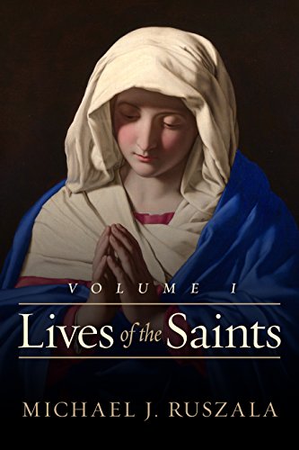 Lives of the Saints: Volume I: (January - March)