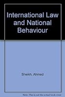 International Law and National Behaviour 0471782300 Book Cover