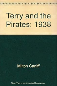 Hardcover Terry and the Pirates, Vol. 4: 1938 Color Sundays Book