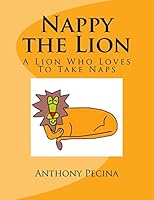 Nappy the Lion - Big Book Version 1515266001 Book Cover