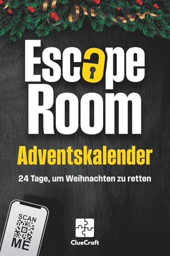 Der Escape Room Adventskalender: Ein Adventskrimi zum Lösen - 24 Tage, um...