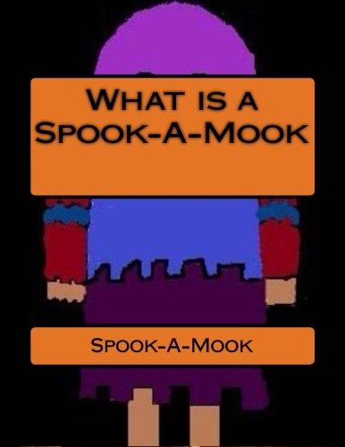 What is a Spook-A-Mook