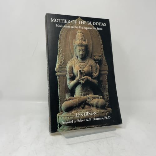 Mother of the Buddhas: Meditations on the Prajnaparamita Sutra