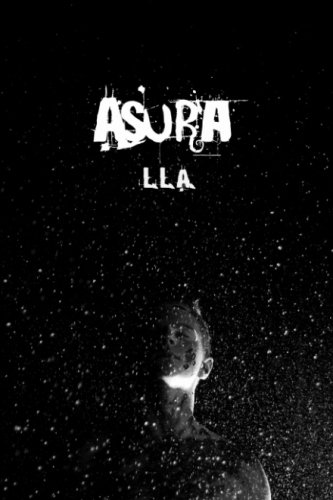 Asura: Volume 1 (Asura Trilogy)