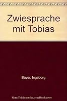 Zwiesprache mit Tobias 354532155X Book Cover