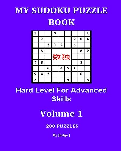 My Sudoku Puzzle Book: Hard Level For Advanced Skills
