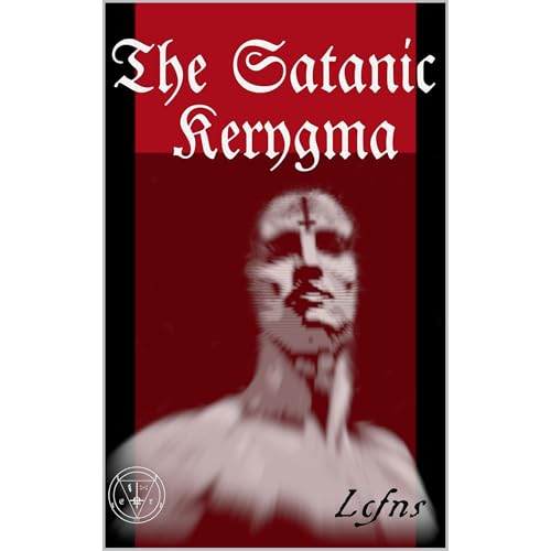 The Satanic Kerygma by LCF NS episode artwork