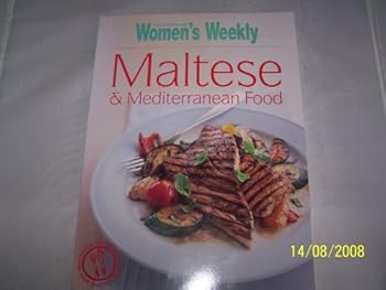 Paperback The Australian Women's Weekly Maltese and Mediterr Book