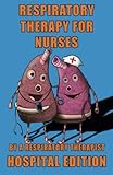 Photo Gallery respiratory therapy for nurses by a respiratory therapist: hospital edition Photo Gallery respiratory therapy for nurses by a respiratory therapist: hospital edition