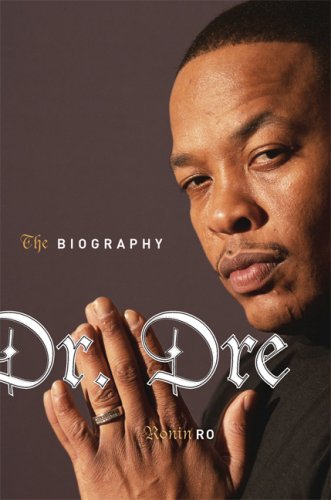 Dr. Dre: The Biography B00119R64M Book Cover