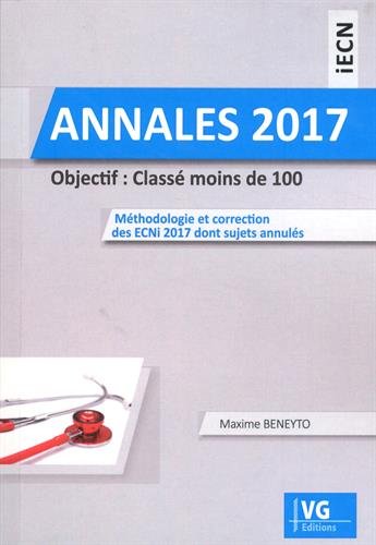 Télécharger Annales iECN 2017 : Objectif : classé moins de 100 Livre PDF Gratuit