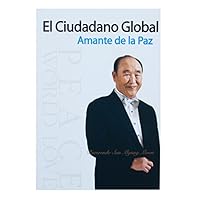 El Ciudadano Global Amante de la Paz 193116634X Book Cover