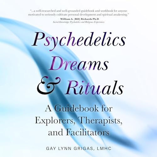 Psychedelics Dreams and Rituals by Gay Grigas episode artwork