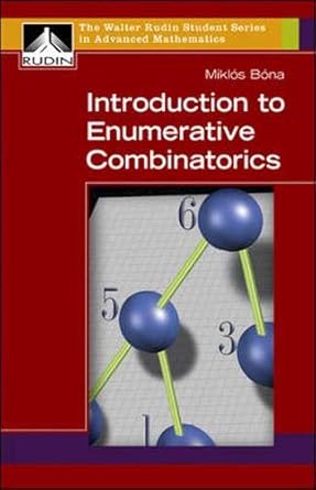 Introduction to Enumerative Combinatorics: Bona, Miklos: 9780073125619 ...