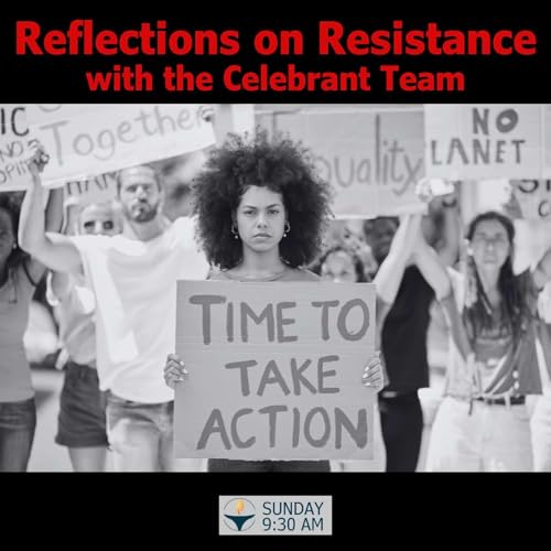 Reflections on Resistance with the Celebrant Team