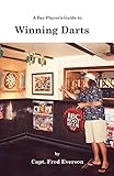 A Bar Player's Guide to Winning Darts