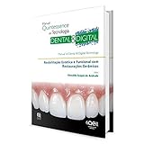 estetica dental madrid precios  Manual Quintessence de Tecnologia Dental e Digital. Reabilitação Estética e Funcional com Restaurações Cerâmicas