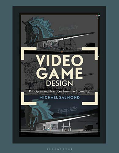 Video Game Design: Principles and Practices from the Ground Up (Required Reading Range) image 2