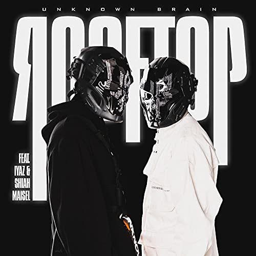 Unknown Brain feat. Iyaz & Shiah Maisel