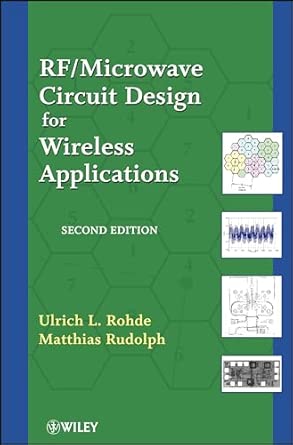 RF / Microwave Circuit Design for Wireless Applications 2nd Edition RF / Microwave Circuit Design for Wireless Applications 2nd Edition book cover