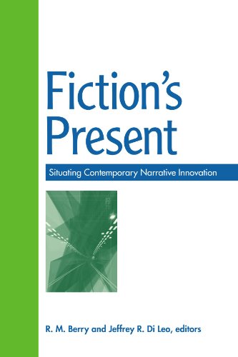 Fiction's Present: Situating Cintemporary Narrative Innovation