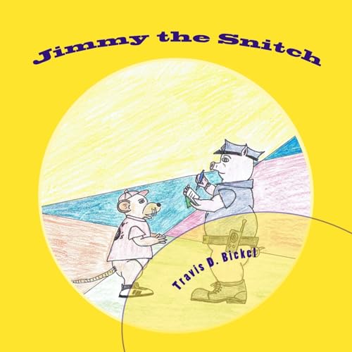 Jimmy the Snitch