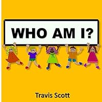 Who Am I? B08BRGVPB5 Book Cover