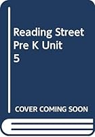 Reading Street, Pre K Unit 5 0328146323 Book Cover