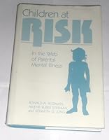 Children at Risk: In the Web of Parental Mental Illness 0813511925 Book Cover